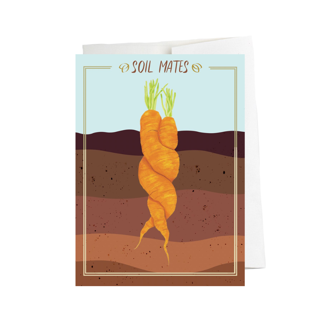 Soilmates Greeting Card