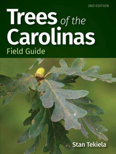 Trees of the Carolinas Field Guide, 2nd edition