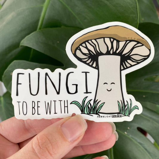 Fungi To Be With